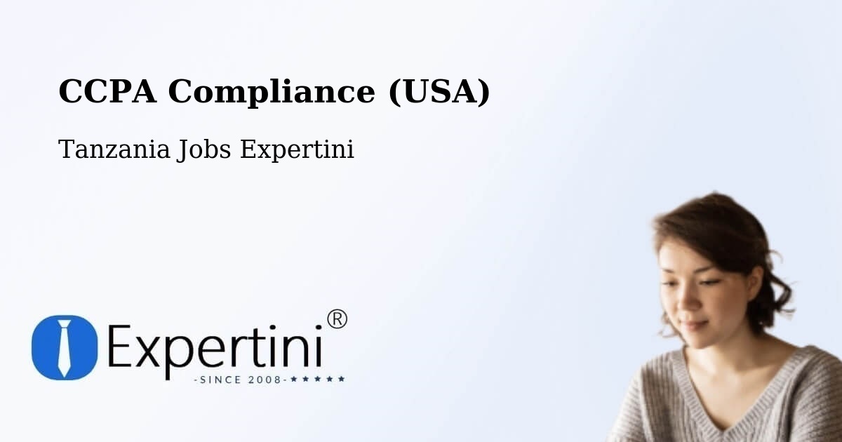 CCPA Privacy Rights & Compliance Notice – Matui - Tanzania Jobs Expertini