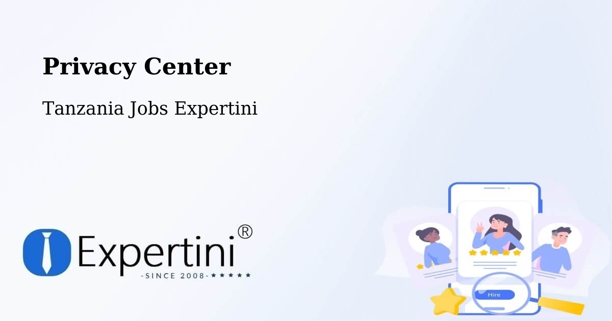 Privacy Policy – Matui - Tanzania Jobs Expertini