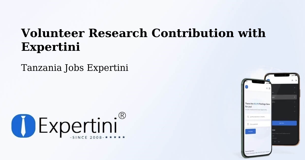 Volunteer Research Contribution Program – Matui - Tanzania Jobs Expertini